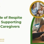 The Role of Respite Care in Supporting Family